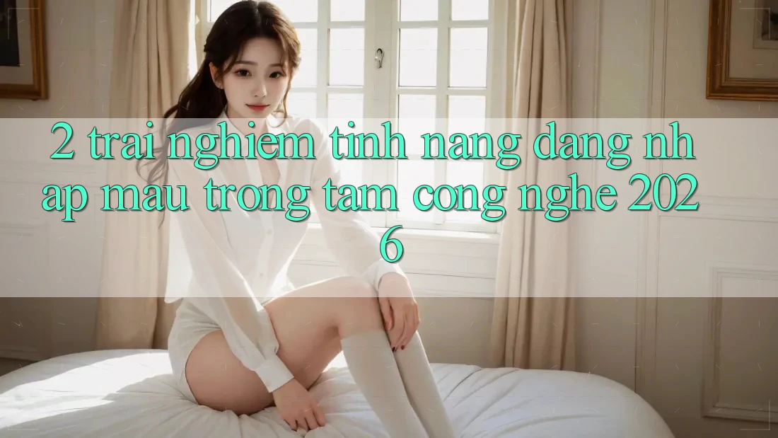 2. Trải nghiệm Tính Năng “Đăng Nhập Mau” - Trọng Tâm Công Nghệ 2026 2. Trải nghiệm Tính Năng “Đăng Nhập Mau” - Trọng Tâm Công Nghệ 2026
