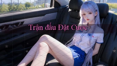 Trận đấu Đặt cược