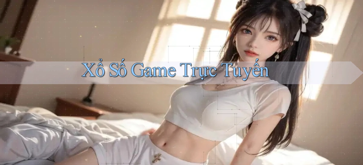 Xổ số Game trực tuyến